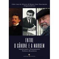 Entre o cânone e a margem: intelectuais e pensamento político brasileiro