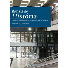 Revista de História: trajetórias historiográficas na Universidade de São Paulo 