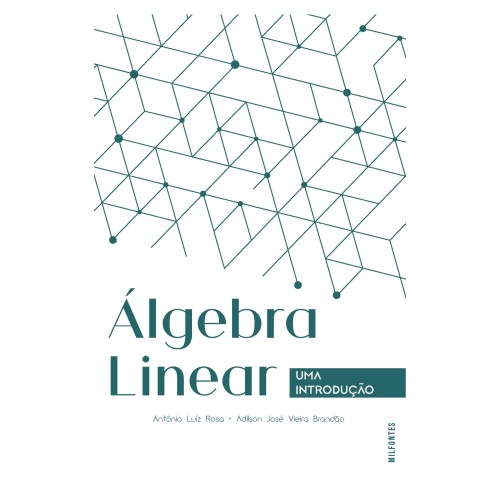 Álgebra Linear Uma Introdução 5539